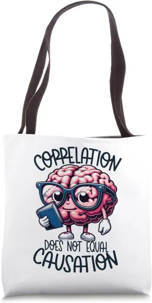 Psychology Major Correlation Causation PsyD Psychologist Tote Bag