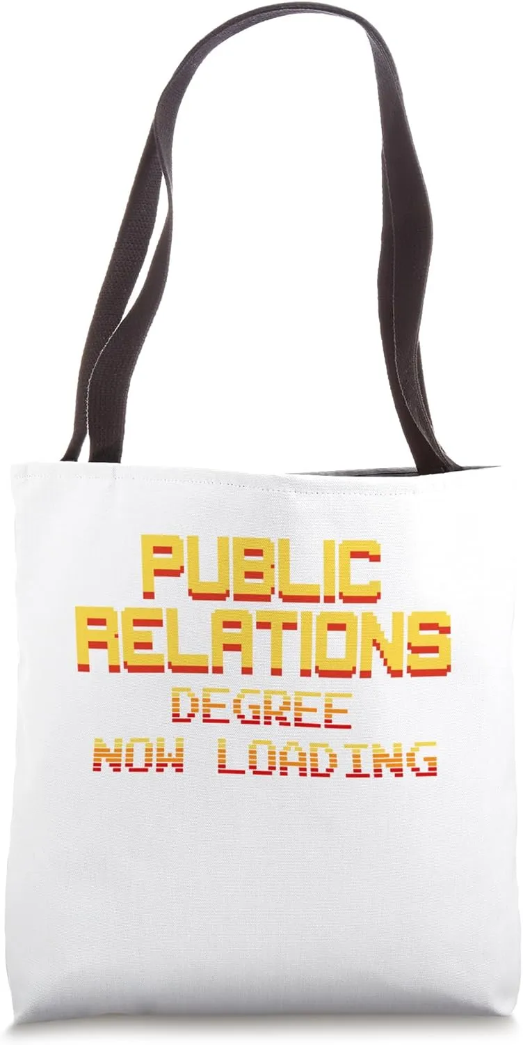 Public Relations Degree Now Loading, Please Wait... Tote Bag