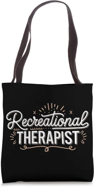 Recreational Therapist Tote Bag