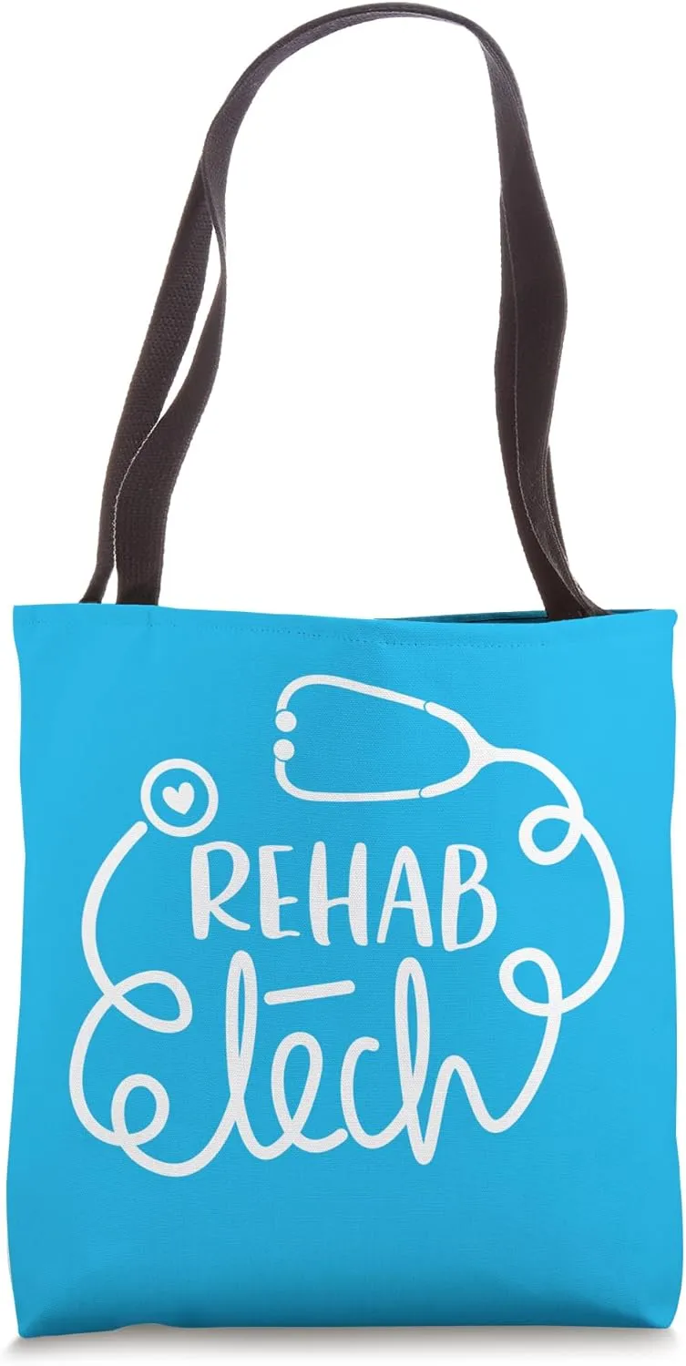Rehabilitation Technologist Technician Rehab Tech Tote Bag