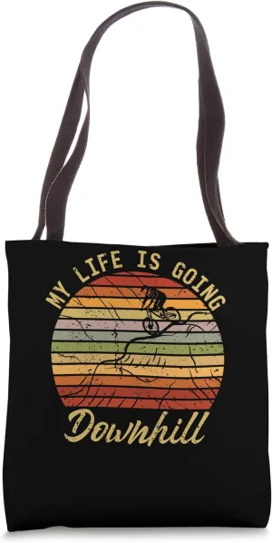 Retro Mountain Biker Cyclist Rider My Life Is Going Downhill Tote Bag