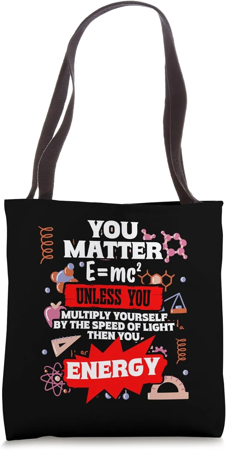 Retro You Matter You Energy Funny Physicist Physics Lover Tote Bag