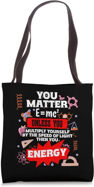 Retro You Matter You Energy Funny Physicist Physics Lover Tote Bag