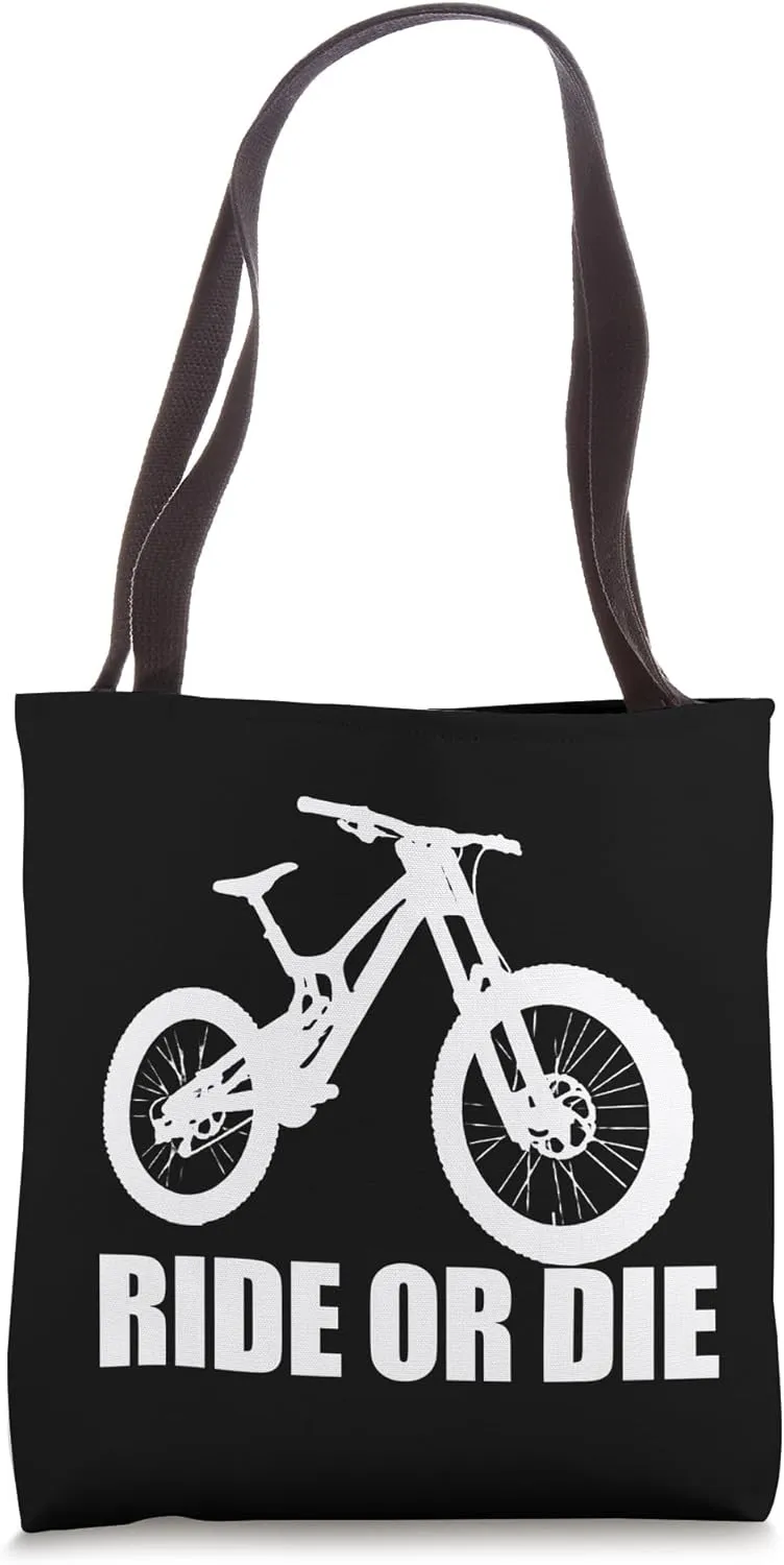 ride or die downhill mountain bike steep technical trail Tote Bag
