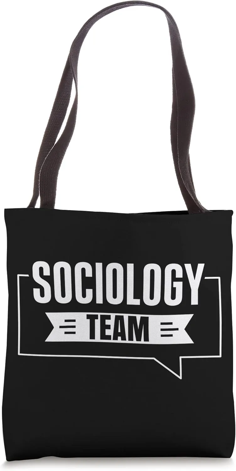 Sociology Team Job Social Sociologist Sociologists Tote Bag
