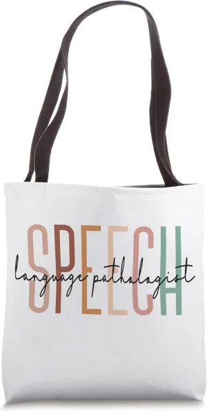 Speech Language Pathologist SLP Speech Therapy Pathology Tote Bag