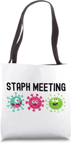 Staph Meeting - Microbiologist Humor, Funny Microbiology Tote Bag
