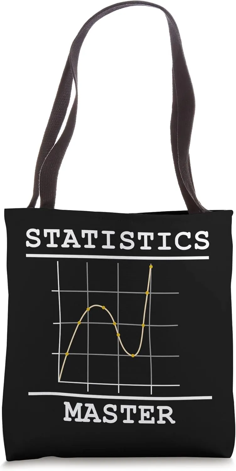 Statistics Master Funny Saying Data Analyst Tote Bag