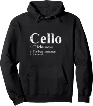 The Best Instrument In The World Cello Pullover Hoodie