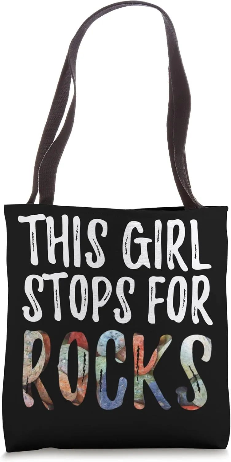 This Girl Stops For Rocks Geologist Funny Geology For Women Tote Bag