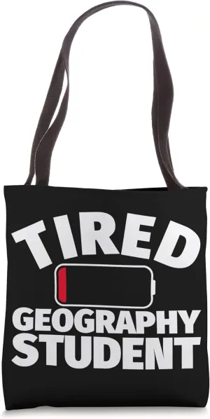 Tired Geography student Tote Bag