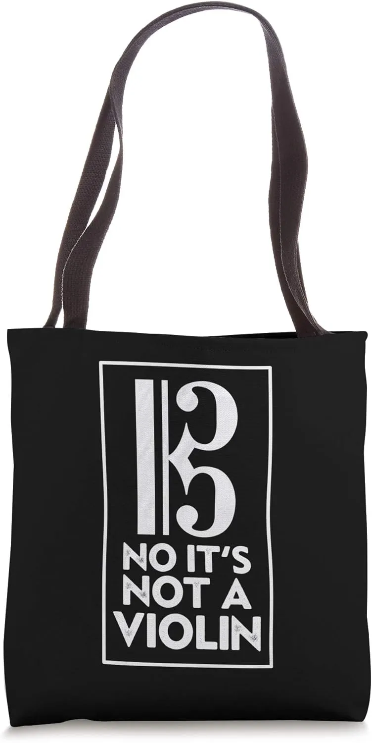 Viola No It's Not A Violin Funny Viola Player Music Tote Bag