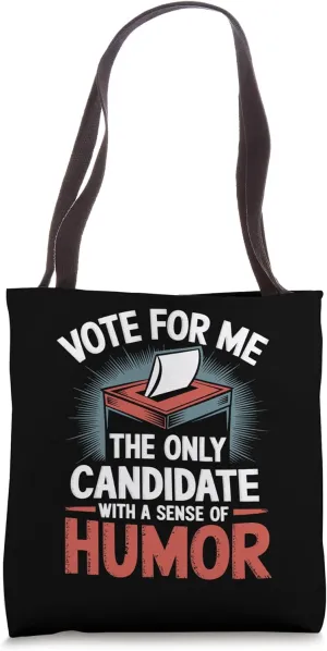 Vote Me Funny Student Council Campaign Class President Tote Bag