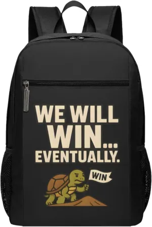We Will Win... Eventually. Backpack 17 Inch For Travel Laptops Backpack