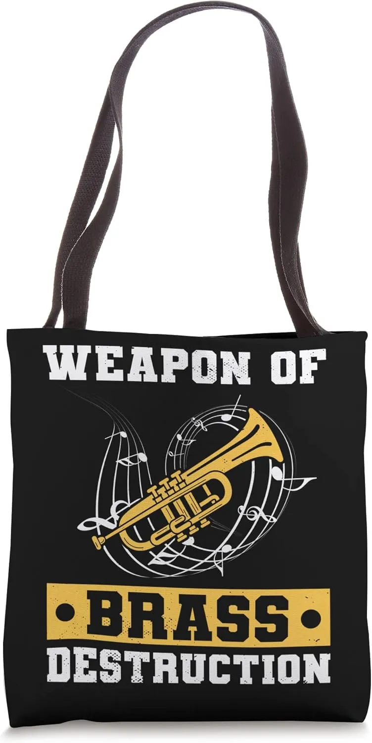 Weapon Of Brass Destruction Trumpeter Trumpet Player Music Tote Bag