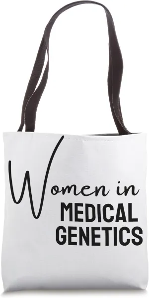 Women in Medical Genetics for girls teens women Tote Bag