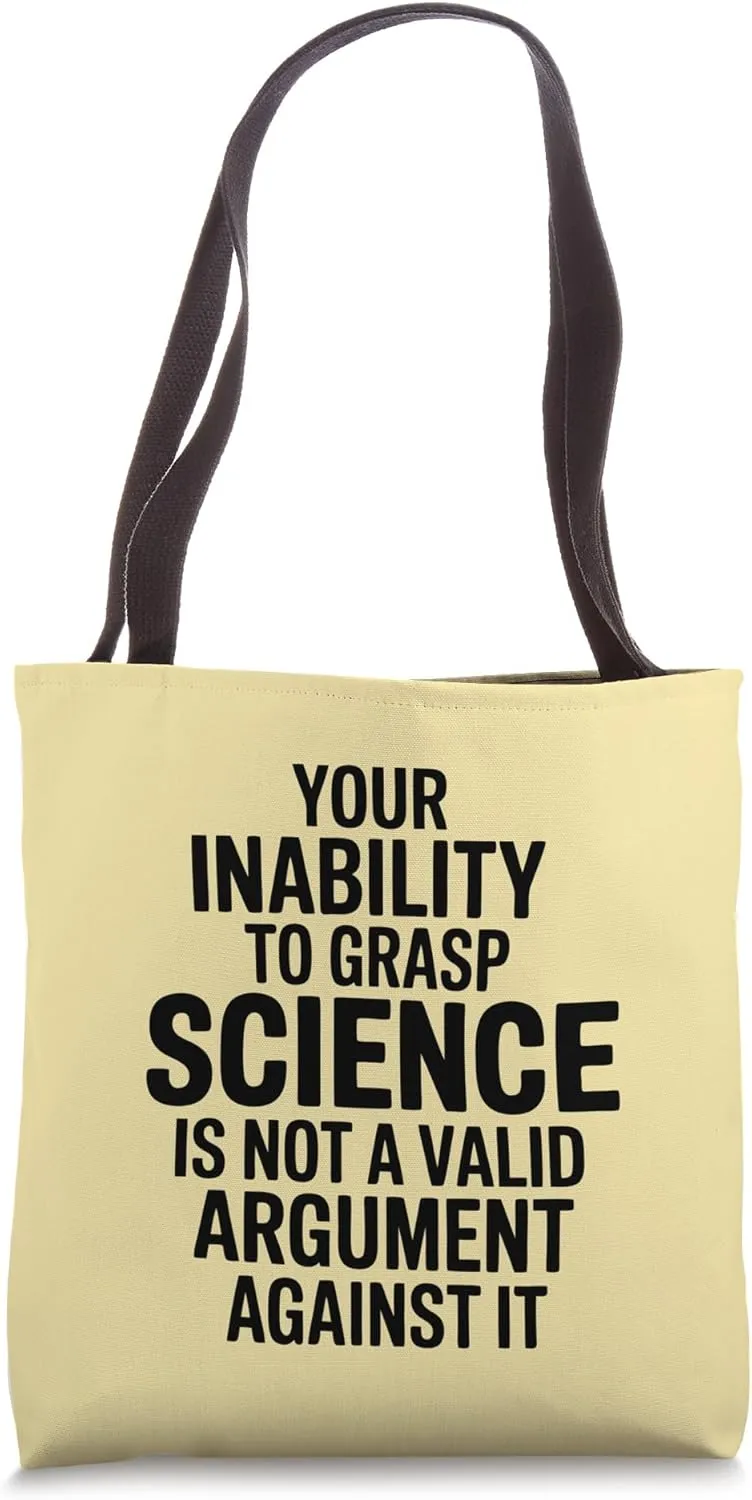 Your Inability To Grasp Science Teacher Student Chemistry Tote Bag