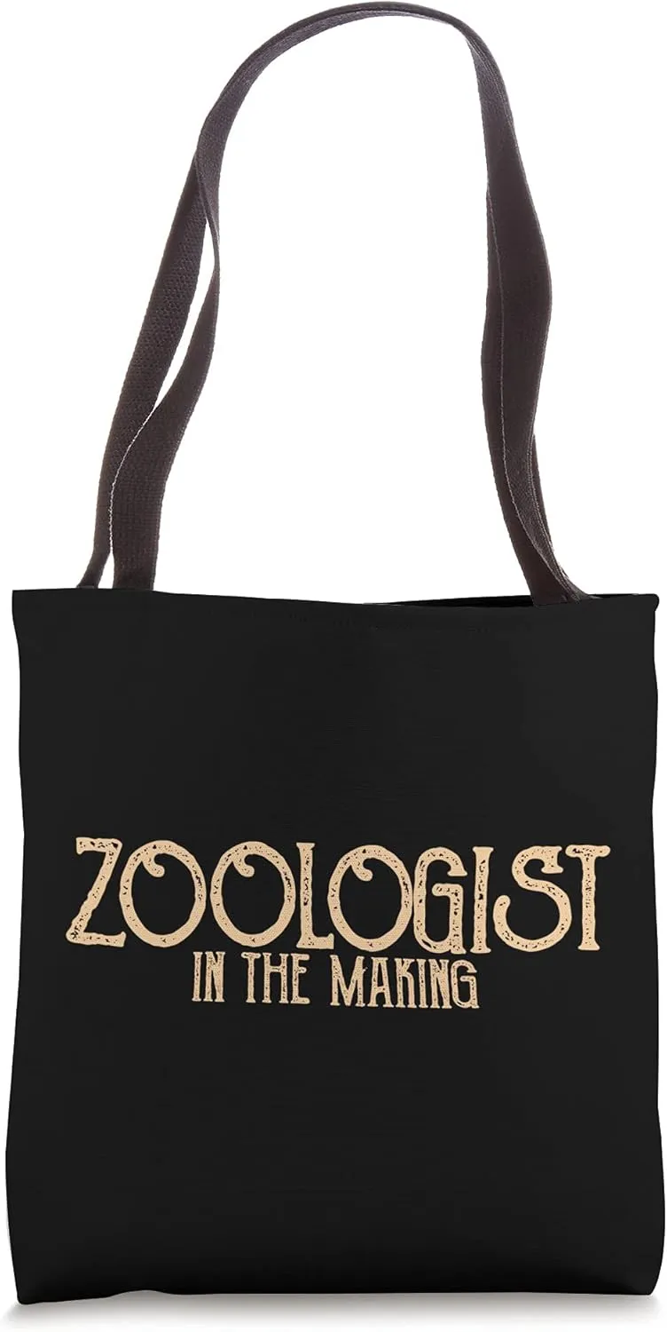 Zoologist In The Making Funny Zoologist Quote Tote Bag